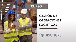 🎯 Curso Gestión De Operaciones Logísticas