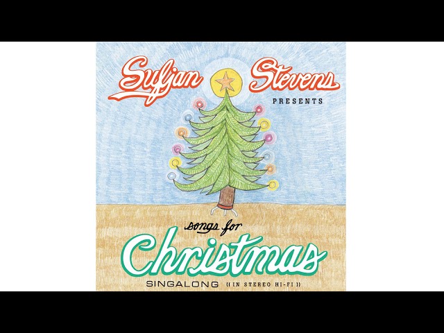 Sufjan Stevens - Only at Christmas Time