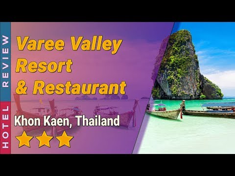 Varee Valley Resort & Restaurant hotel review | Hotels in Khon Kaen | Thailand Hotels