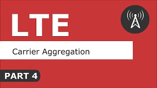Carrier Aggregation _CA_Part4