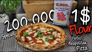 Perfect NEAPOLITAN Pizza With $1 Flour  200k Special (Full recipe)