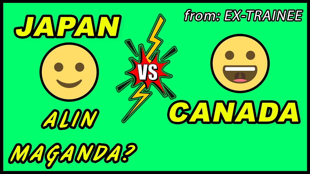CANADA VS JAPAN | ALIN ANG MAS MAGANDA?