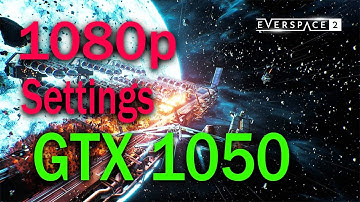 EVERSPACE 2 GTX 1050 HIGH,MEDIUM,LOW SETTINGS (DEMO) 2020 PC Performance #gtx1050
