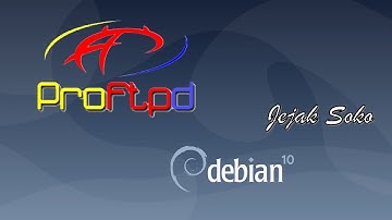 Install dan Konfigurasi FTP Server (proftpd) Debian 10 Buster