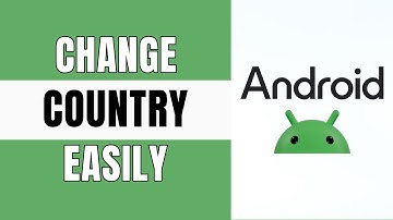 How to Change Country on Android (Easy 2025)