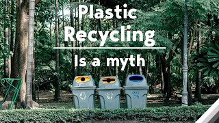 Why Recycling Doesn't Work