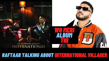 Raftaar Live Talking About International Villager Album On 10 Years Yo Yo Honey Singh 🔥