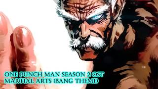 One Punch Man Season 2 Ost   Martial Arts ( Bang Ost)