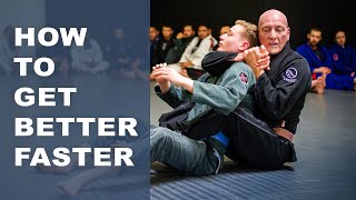 How to get better at BJJ faster