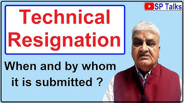 Technical Resignation ll HCS Rules 2016 ll SP Talks ll