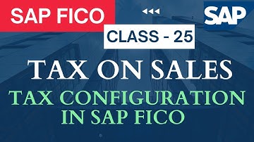 SAP FICO Class - 25 Tax on Sales/Output Tax (Tax Configuration in SAP FICO)