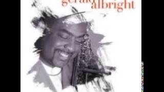 Miniatura de vídeo de "Gerald Albright - I Want Somebody"