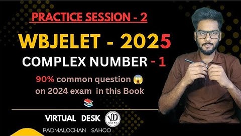 JELET 2025 Preparation | Complex Numbers Practice – Part 1 | Virtual Desk 