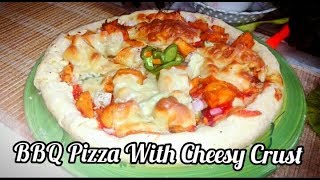 BBQ Chicken Pizza With Cheesy Crust Recipe By Home Cooking