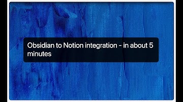 Obsidian to Notion integration - in about 5 minutes