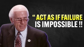 Act As If You Can Not Loose - Jim Rohn Motivation