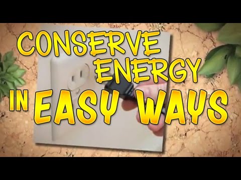 Easy Ways to Conserve Energy