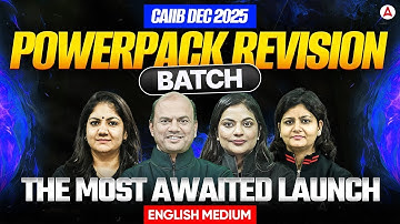CAIIB Dec 2025 PowerPack Revision Batch | Most Awaited Launch | JAIIB CAIIB - English Medium