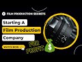 How to start a film production company to make money