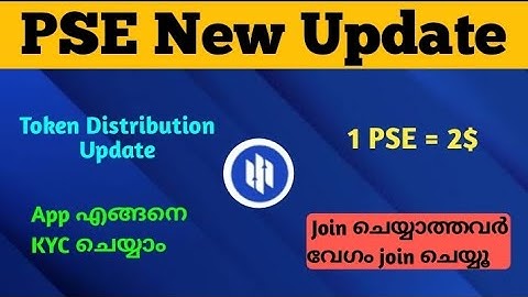 Malayalam Video // PSE Network Update. എങ്ങനെ KYC ചെയ്യാം.