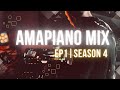 Amapiano mix episode 1  season 4  dj tufish