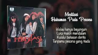 Meditasi - Hukuman Pada Pesona (lirik)