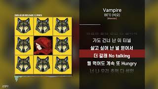 BE'O 비오 - Vampireㅣ가사ㅣLyrics