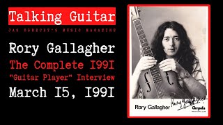 Rory Gallagher - The Complete 1991 "Guitar Player" Interview