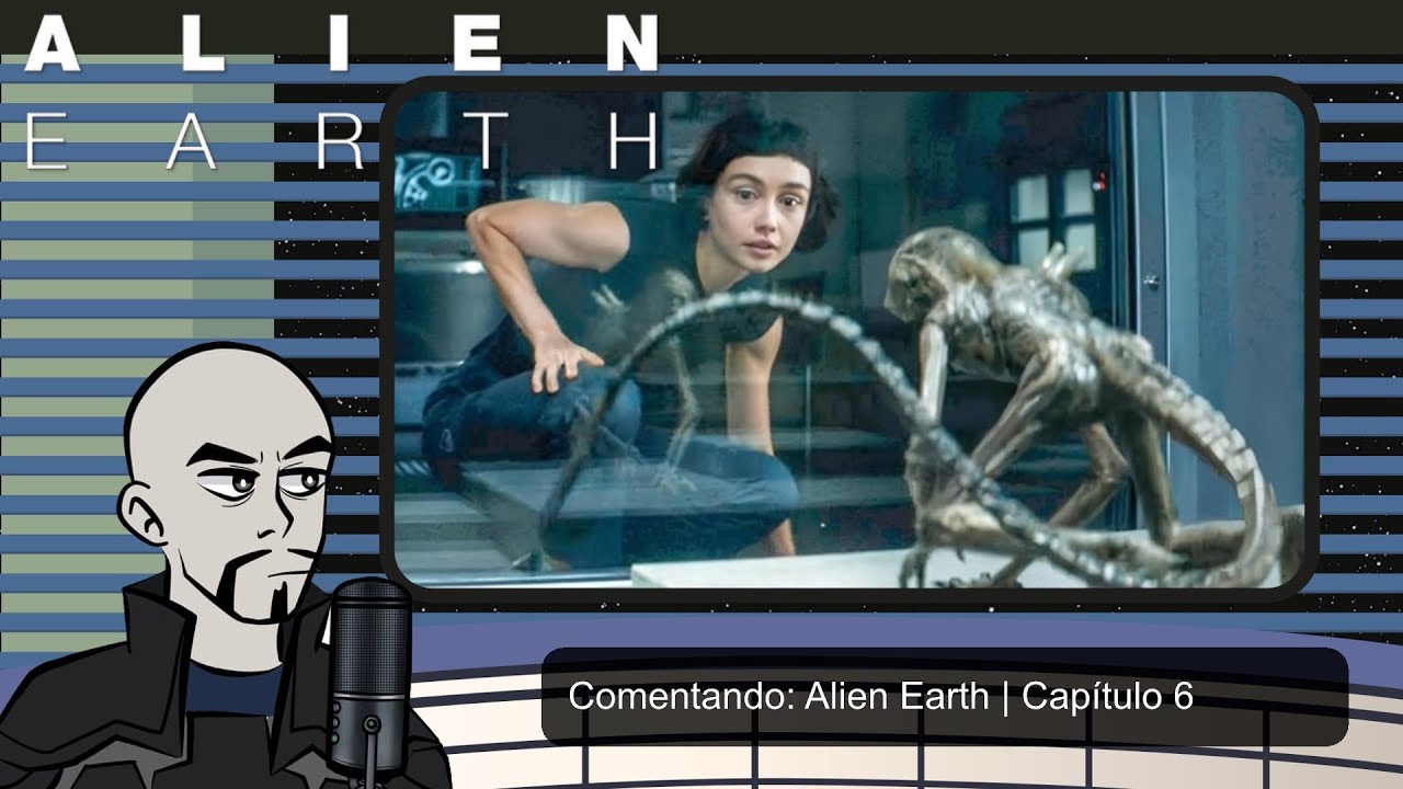 Comentando: Alien Earth | Capítulo 6 - YouTube