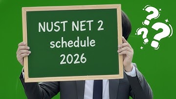 NUST NET 2 Schedule 2026 I NUST Schedule 2026 I NUST NET Preparation I NUST Entry Test Preparation