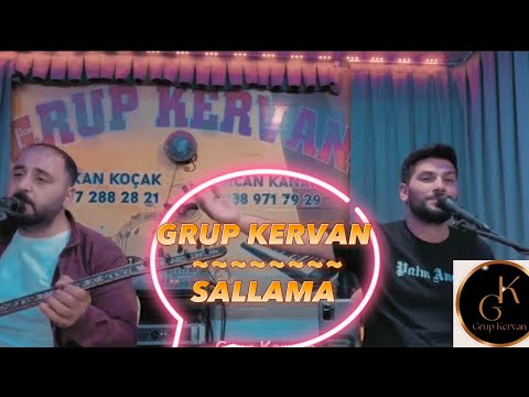 GRUP KERVAN - SALLAMA HALAY [NAZÊ / SARI YAZMALIM]