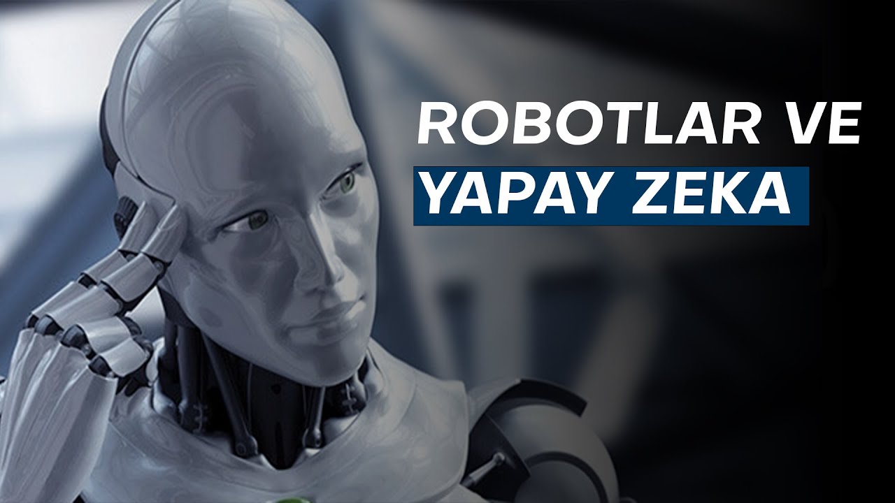 Robotlar ve yapay zeka geleceği nasıl şekillendiriyor? HEPİMİZ İŞSİZ Mİ ...