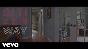 Citizen Way - When I