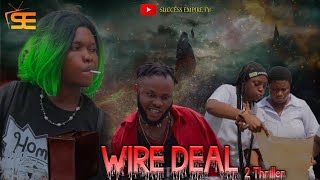 Wire Deal Episode 2 Thriller Se Tv