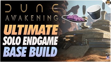 Dune Awakening Ultimate Endgame Base Build and Location for Solo Player! ~BEST HAGGA ENDGAME BASE~