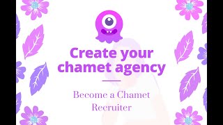 How To Create Your Chamet Agency Account
