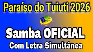 𝗣𝗔𝗥𝗔Í𝗦𝗢 𝗗𝗢 𝗧𝗨𝗜𝗨𝗧𝗜 𝟮𝟬𝟮𝟲 | Samba OFICIAL (Com Letra Simultânea)