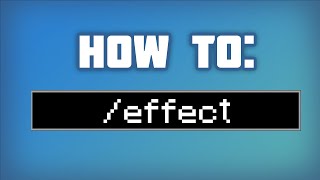 The Complete Guide to /effect in Minecraft [1.17]