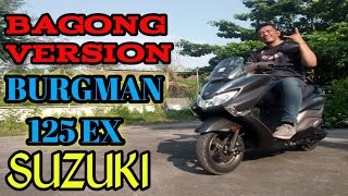 BURGMAN STREET 125 EXECUTIVE CLASS | BAGONG PARTNER NATIN SA BUHAY