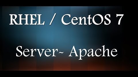 How to install #apache Centos 7
