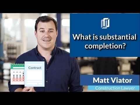 Video: ¿Qué significa sustancialmente completo en la construcción?