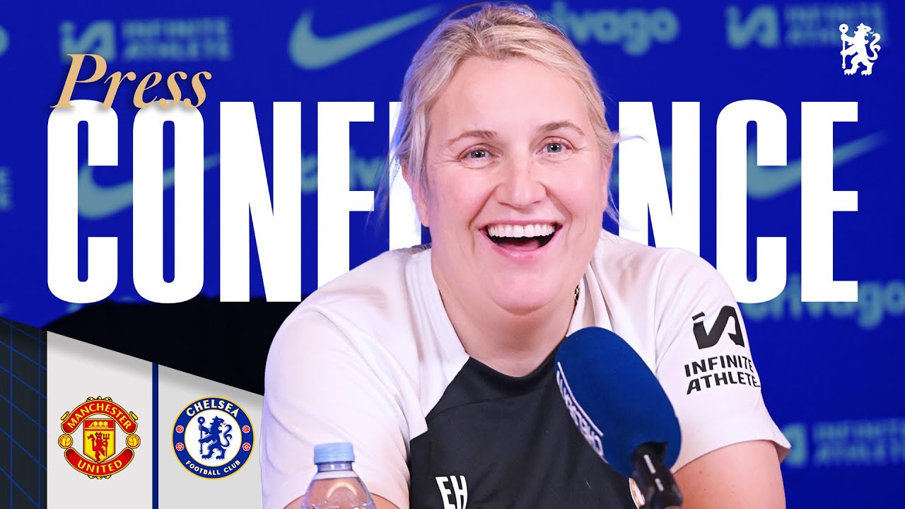 HAYES | Man Utd Women vs Chelsea Women Press Conference | 17/05/24 | Chelsea FC