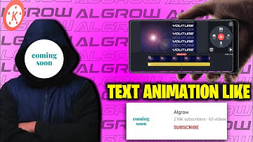 2 Text Animation Tricks in Kinemaster Like @Algrow  YouTube | Text Animation Tricks In Kinemaster.