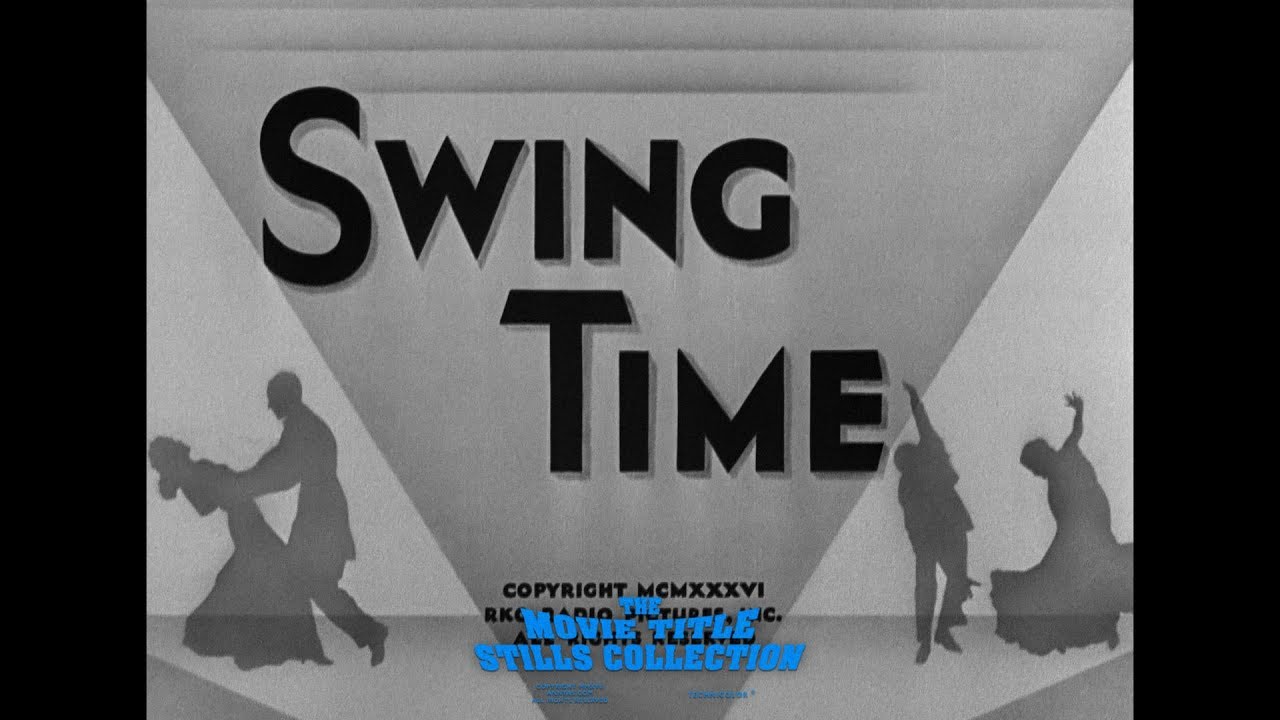 Swing Time (1936) title sequence - YouTube