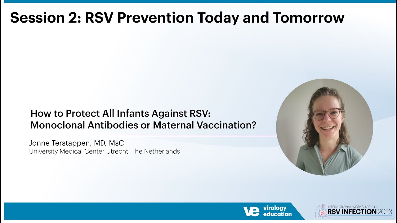 How to Protect All Infants Against RSV: Monoclonal Antibodies or ...