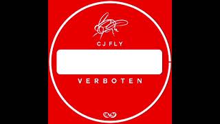 CJ Fly - Verboten (Prod. By Sunny Dukes)
