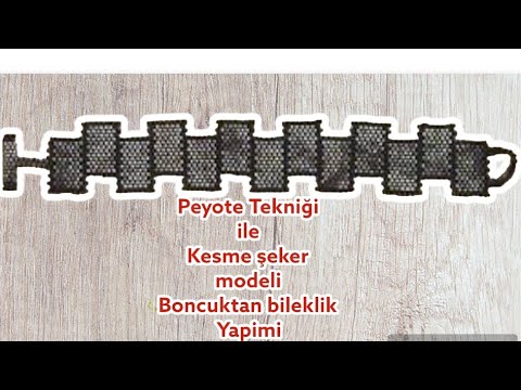 KESME ŞEKER PEYOTE BİLEKLİK YAPİMİ 2.BOLUM