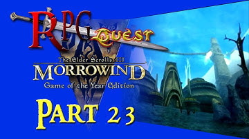 RPG Quest #324: The Elder Scrolls III: Morrowind (Xbox) Part 23