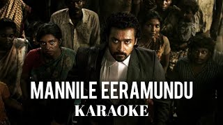 Mannile Eeramundu Karaoke | Jai Bhim | Suriya | Sean Roldan