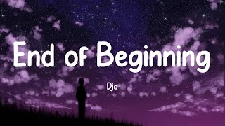 Djo - End of Beginning (Lyrics)